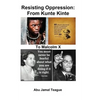 Resisting Oppression: From Kunte Kinte to Malcolm X - Paperback