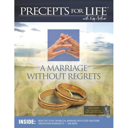 Marriage Without Regrets Study Companion (Precepts For Life) - Paperback