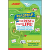 AARP Roadmap for the Rest of Your Life: Smart Choices about Money, Health, Work, Lifestyle ... and Pursuing Your Dreams - Paperback