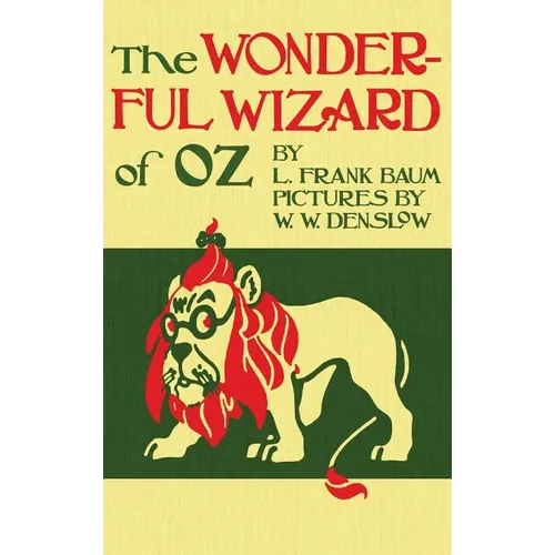 The Wizard of Oz: The Original 1900 Edition in Full Color - Hardcover