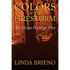 Colors of the Firestorm: The Great Peshtigo Fire - Paperback