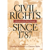 Civil Rights Since 1787: A Reader on the Black Struggle - Paperback