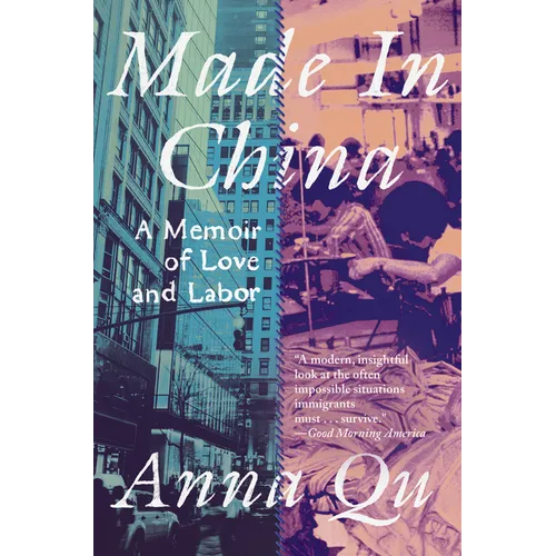 Made in China: A Memoir of Love and Labor - Paperback