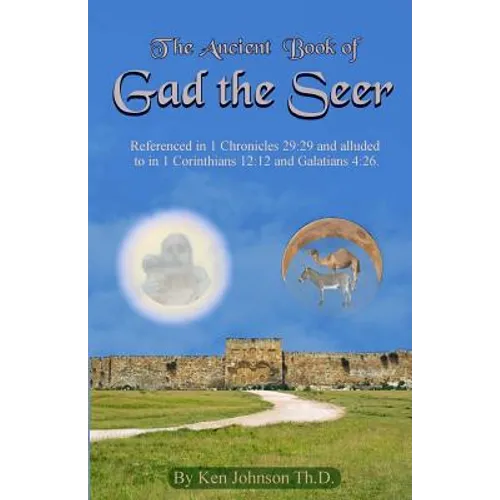 Ancient Book of Gad the Seer - Paperback