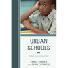 Urban Schools: Crisis and Revolution - Paperback