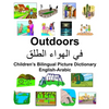 English-Arabic Outdoors Children's Bilingual Picture Dictionary - Paperback