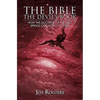 The Bible, The Devil's Book: How the Doctrine of the Bible Brings our World to Ruin - Paperback