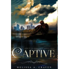 Captive - Hardcover