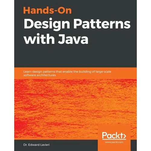 Hands-On Design Patterns with Java - Paperback