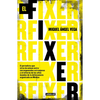 El Fixer / The Fixer - Paperback