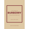 Little Book of Burberry: The Story of the Iconic Fashion House - Hardcover