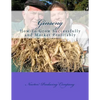 Ginseng: How To Grow Successfully and Market Profitably - Paperback