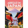 Abroad in Japan - Paperback