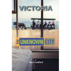Victoria: The Unknown City - Paperback