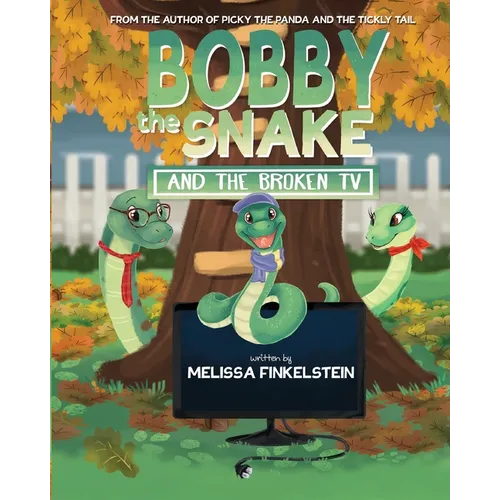 Bobby the Snake and the Broken TV - Paperback