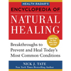 Health Radar's Encyclopedia of Natural Healing: Health Breakthroughs to Prevent and Treat Today's Most Common Conditions - Paperback