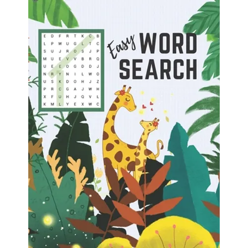 Easy Word Search: First Word Find Puzzle Book for Clever Kids Ages 4-8 Fun Early Learning Activity for Children 4 5 6 7 and 8 Years Old - Paperback