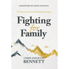 Fighting for Family: The Relentless Pursuit of Building Belonging - Hardcover