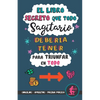 El libro secreto que todo Sagitario debería tener para triunfar en todo: Horóscopo Sagitario: consejos, dinero, amor, amuletos y más. Un Libro de Astr - Paperback