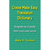 Creole Made Easy Translation Dictionary - Paperback