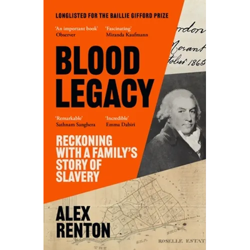 Blood Legacy: Reckoning with a Family's Story of Slavery - Paperback