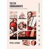The Ten Commandments: A Guide to the Perfect Law of Liberty - Hardcover