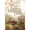 Under the Almond Trees - Paperback