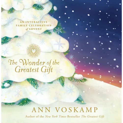 The Wonder of the Greatest Gift: An Interactive Family Celebration of Advent - Hardcover
