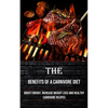 The Benefits of a Carnivore Diet: Boost Energy, Increase Weight Loss and Healthy Carnivore Recipes - Paperback