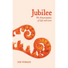 Jubilee: The Emancipation of Life and Love - Paperback
