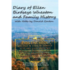 Diary of Ellen Birdseye Wheaton and Family History: Digitized and Updated by Katharine E Wagner - Paperback