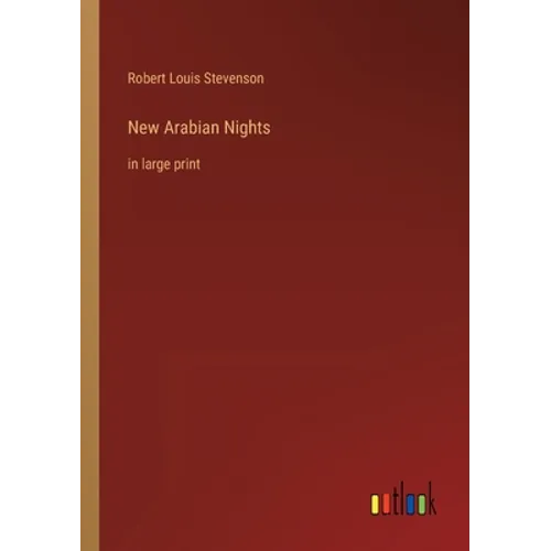 New Arabian Nights: in large print - Paperback