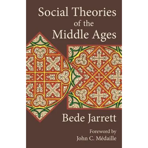 Social Theories of the Middle Ages - Paperback
