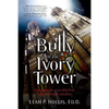 Bully in the Ivory Tower: How Aggression and Incivility Erode American Higher Education - Paperback