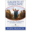 Gaudete Et Exsultate: On the Call to Holiness in Today's World - Paperback