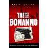 The Bonanno Mafia Crime Family: The Complete History of a New York Criminal Organization (The Five Families) - Hardcover