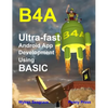 B4a: Ultra-fast Android App Development using BASIC - Hardcover