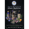Discover the Essence of Plant Medicine: The Five Principles of Lifesaving Herbs Cannabis Edition - Paperback
