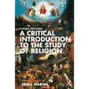 A Critical Introduction to the Study of Religion - Paperback