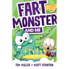 Fart Monster and Me: The Birthday Party: (Fart Monster and Me, #3) - Paperback