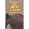 The Iron Clew: A Leonidas Witherall Mystery - Paperback