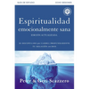 Espiritualidad emocionalmente sana - Guía de estudio: Es imposible tener madurez espiritual si somos inmaduros emocionalmente - Paperback
