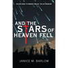 And the Stars of Heaven Fell - Hardcover