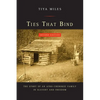 Ties That Bind: The Story of an Afro-Cherokee Family in Slavery and Freedom - Paperback