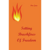 Setting Brushfires of Freedom - Paperback