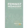 Feminist Pedagogy for Library Instruction - Paperback