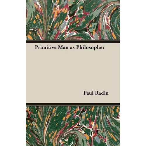 Primitive Man as Philosopher - Paperback