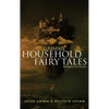 Grimms' Household Fairy Tales: The Original 1812 Collection - Hardcover