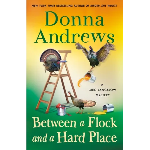 Between a Flock and a Hard Place: A Meg Langslow Mystery - Hardcover
