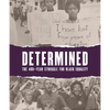 Determined: The 400-Year Struggle for Black Equality - Paperback